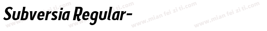 Subversia Regular字体转换